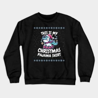 MATCHING FAMILY This is My Christmas Unicorn Pajama Shirt | Funny | Ice Skating | Xmas | Holiday | Christmas gift | Merry Christas Crewneck Sweatshirt